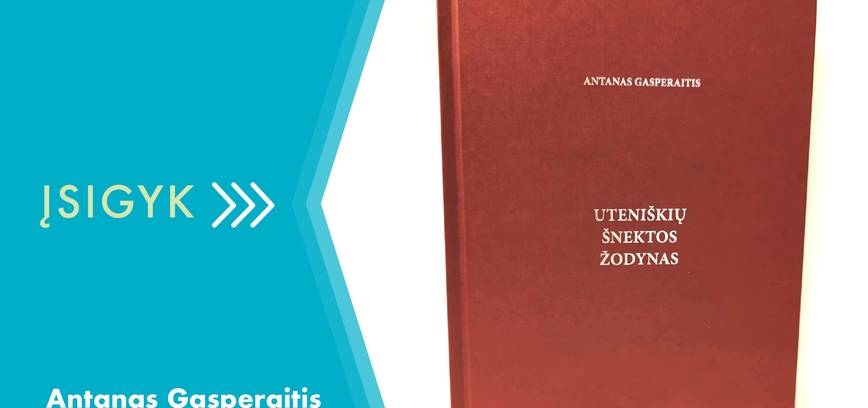 Knyga „UTENIŠKIŲ  ŠNEKTOS ŽODYNAS“