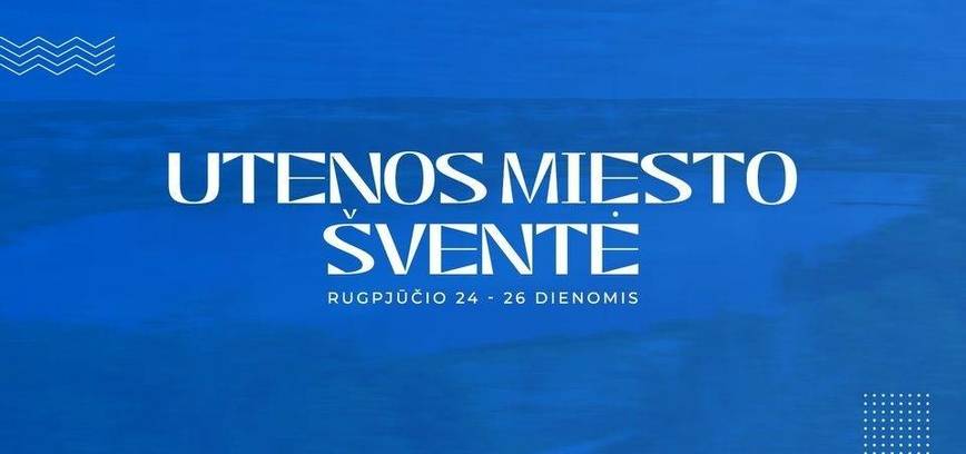 Utenos miesto 762-asis gimtadienis