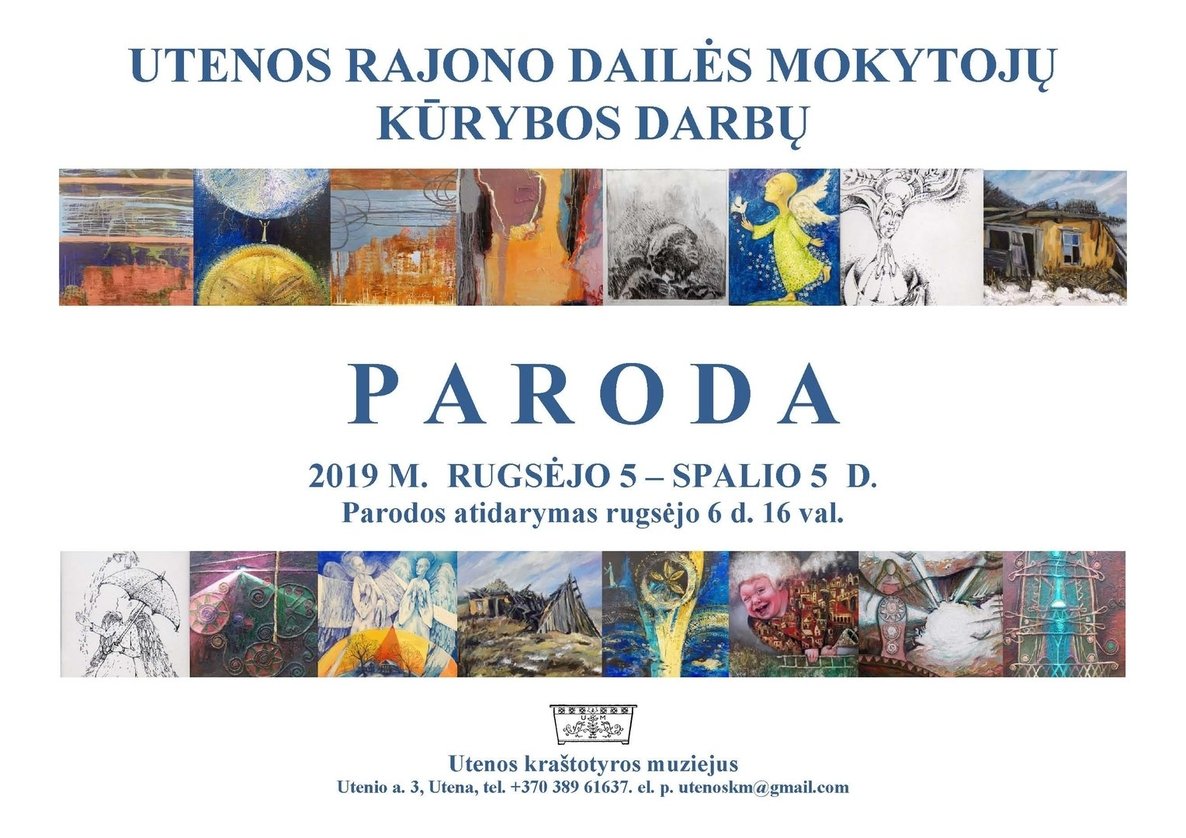 Utenos r. dailės mokytojų kūrybos darbų paroda