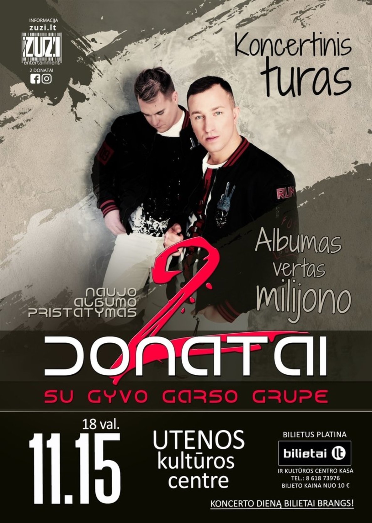 2 Donatai - Grupė verta milijono!