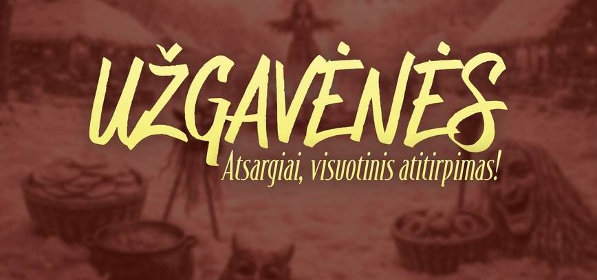 UŽGAVĖNĖS UTENOJE