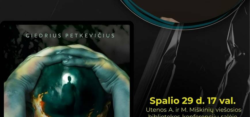 Giedriaus Petkevičiaus knygos „Diena, kai Jie ateis. Pabaiga“ pristatymas