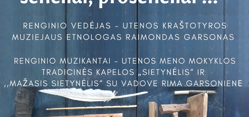 Edukacija-koncertas „Muzikos instrumentai, kuriais grojo mūsų tėvai, seneliai, proseneliai...“