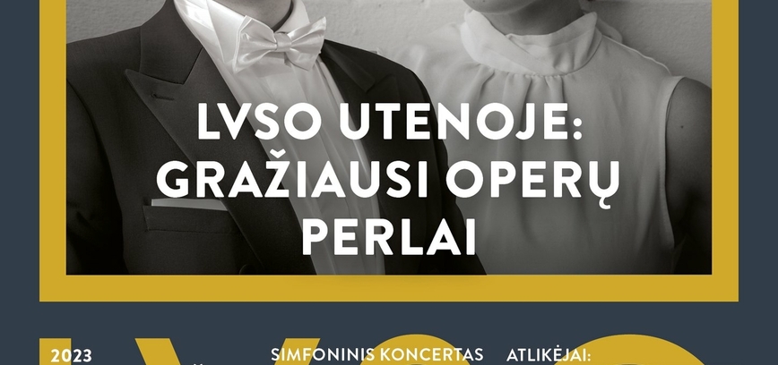 LVSO Utenoje / Gražiausi operų perlai