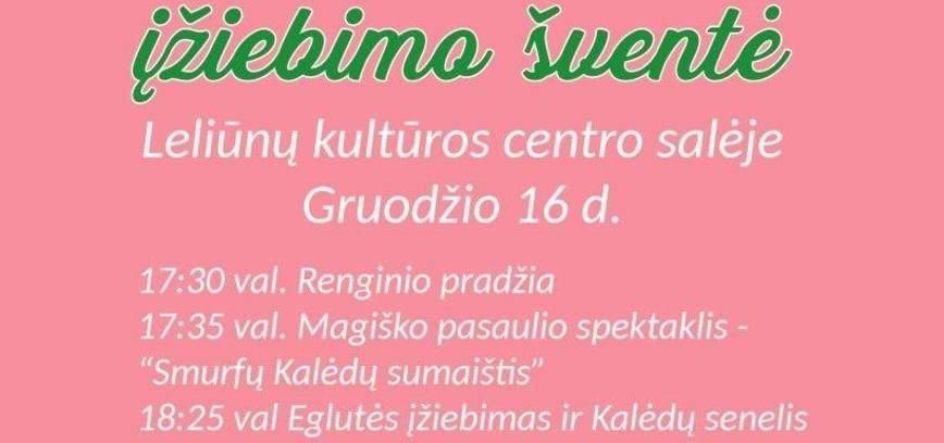 Eglutės įžiebimo šventė Leliūnuose