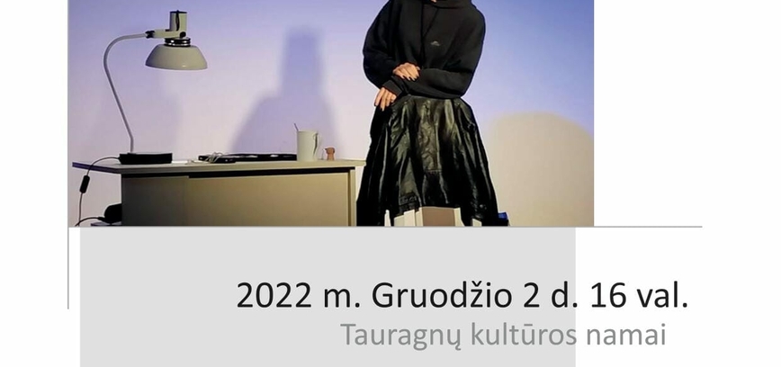 Laisvojo teatro spektaklis „Sudie, Derintojau“