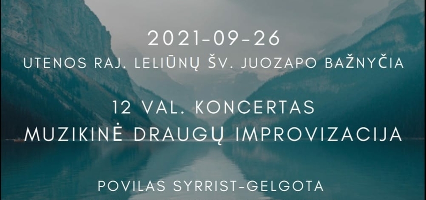 XXV Aukštaitijos vargonų muzikos festivalis Leliūnuose