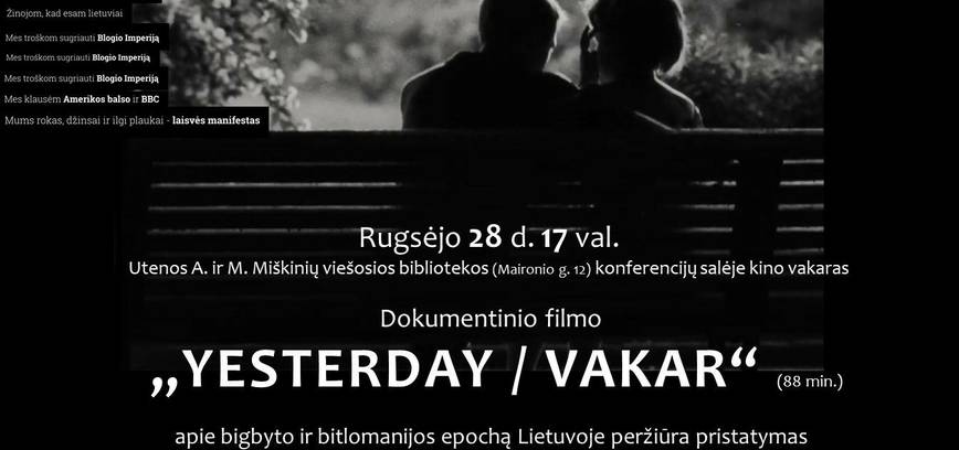 Dokumentinio filmo „Yesterday / Vakar“ peržiūra