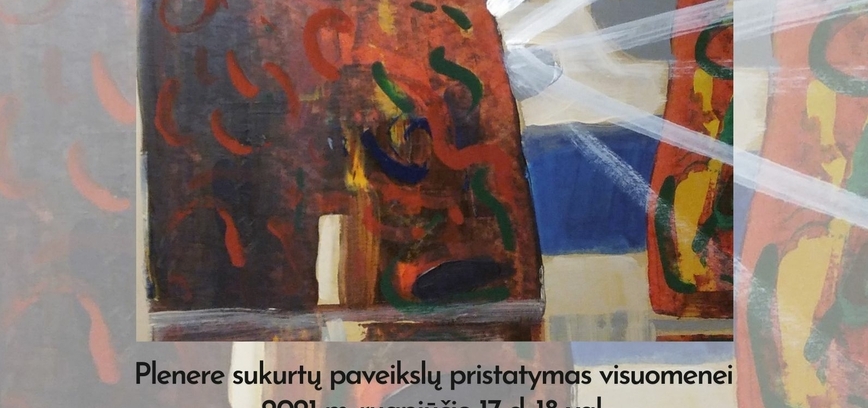 Tapybos plenero Kirdeikiuose „Žolinė'21“ dalyvių darbų paroda