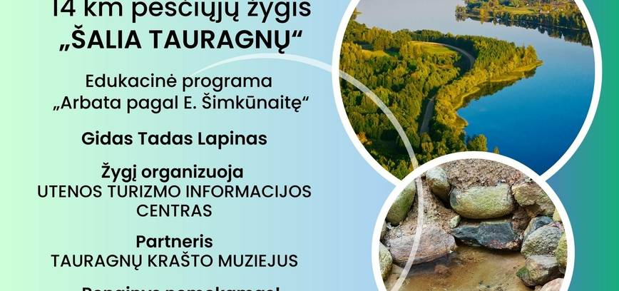 Pesčiųjų žygis „Šalia Tauragnų“