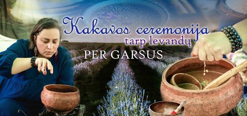 Kakavos ceremonija per garsą tarp levandų