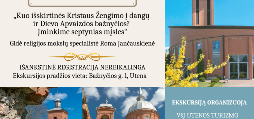 „Kuo išskirtinės Kristaus Žengimo į dangų ir Dievo Apvaizdos bažnyčios? Įminkime septynias mįsles“