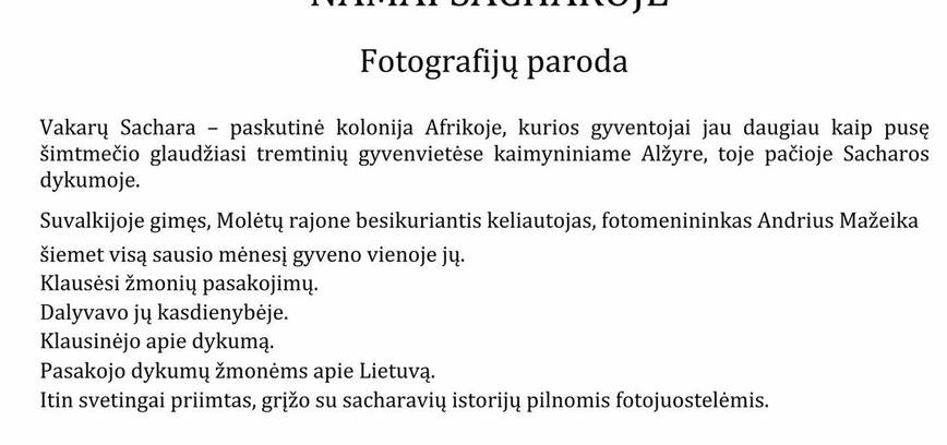 Andriaus Mažeikos fotografijų paroda „NAMAI SACHAROJE“