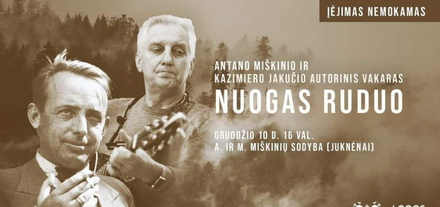 Antano Miškinio ir Kazimiero Jakučio Vakaras „NUogas ruduo“