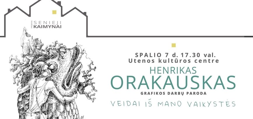 HENRIKO ORAKAUSKO grafikos darbų paroda 
