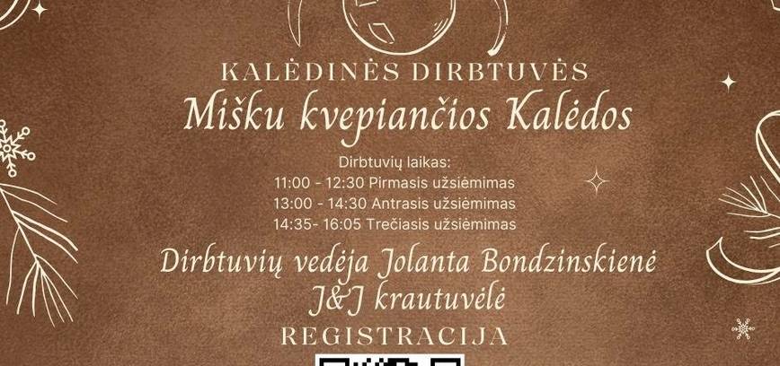 Kalėdinės dirbtuvės „Mišku kvepiančios Kalėdos“