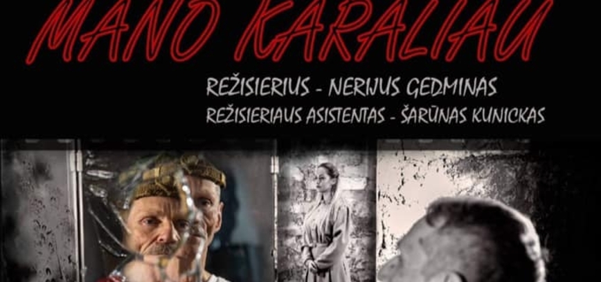 Spektaklis „Sudie mano karaliau“