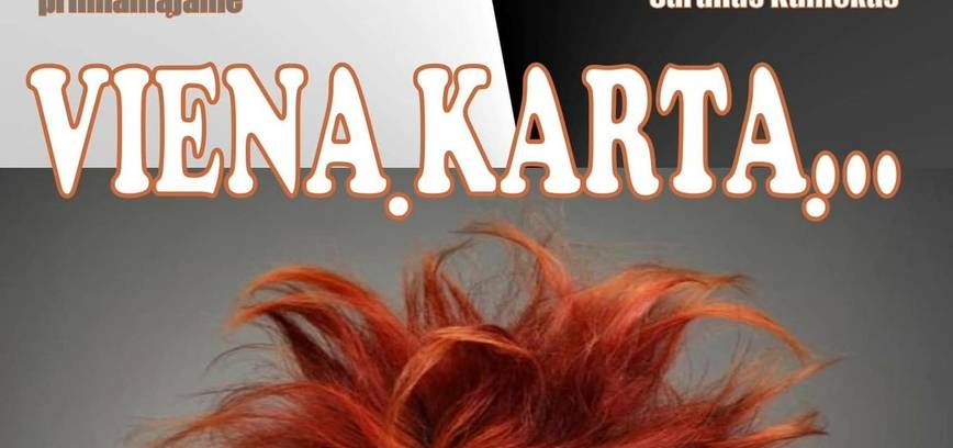 Spektaklis “Vieną kartą…”
