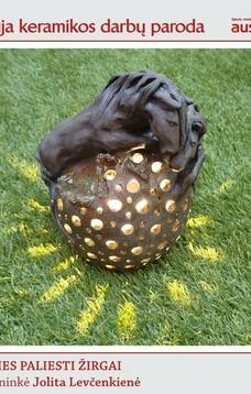 Keramikos darbų paroda - UGNIES PALIESTI ŽIRGAI 