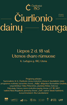 Teatralizuotas koncertas "ČIURLIONIO DAINŲ BANGA"