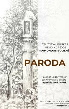 Tautodailininkės, meno kūrėjos Raimondos Bolienės paroda