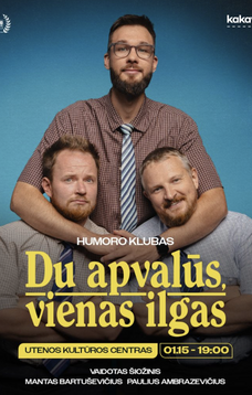 „Humoro klubas“ su programa „Du apvalūs, vienas ilgas“