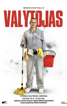 Monospektaklis „VALYTOJAS”