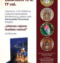 Genovaitės Šnurovos knygos „Utenos rajono maldos namai“ pristatymas