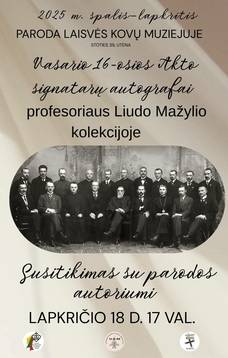 Paroda Vasario 16-osios signatarų autografai profesoriaus Liudo Mažylio kolekcijoje