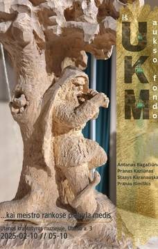 Paroda "...kai meistro rankose prabyla medis"