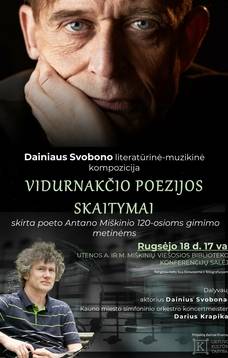 Dainiaus Svobono literatūrinė-muzikinė kompozicija „Vidurnakčio poezijos skaitymai“