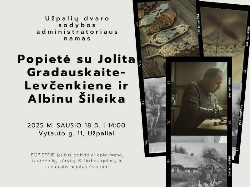 Popietė su Jolita Gradauskaite-Levčenkiene ir Albinu Šileika