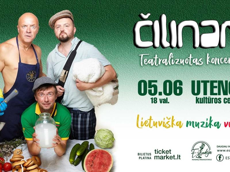 Grupės ČILINAM Teatralizuotas koncertas „Lietuviška muzika veža“