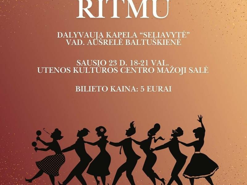 Liaudiškos muzikos – šokių vakaras TRADICIJOS RITMU