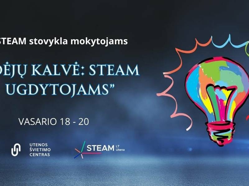 NOMETNE — Ideju fabrika: STEAM pedagogiem