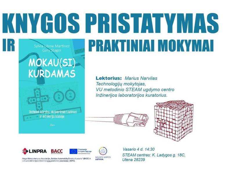 Techninė kūryba, eksperimentavimas ir inžinerija klasėje su mikrovaldikliais