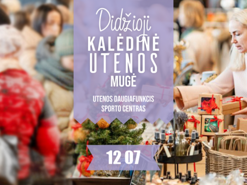 Didžioji kalėdinė Utenos mugė 2025 