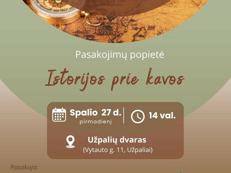 Istorijų pasakojimo popietė „Istorijos prie kavos“