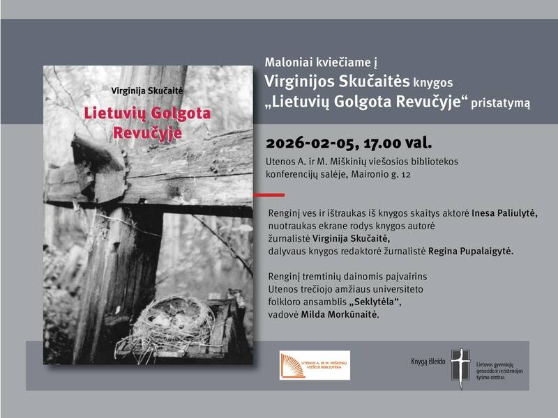 Virginijos Skučaitės knygos „Lietuvių Golgota Revučyje“ pristatymas.