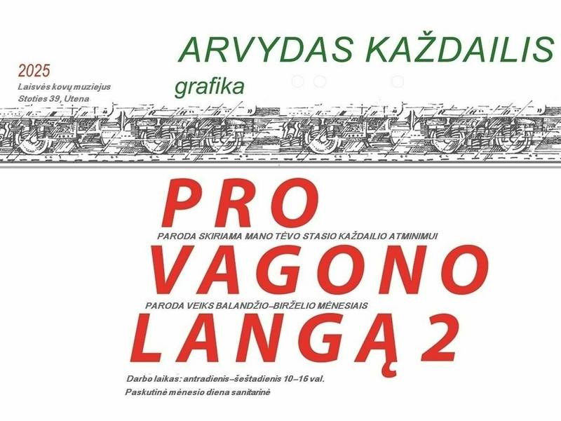 Arvydo Každailio grafikos darbų paroda „Pro vagono langą 2“