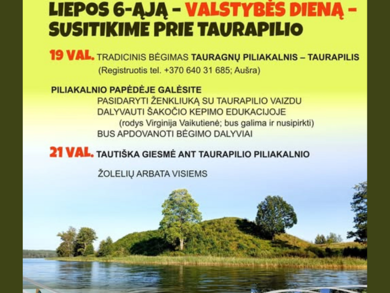  Valstybės (Lietuvos karaliaus Mindaugo karūnavimo) ir Tautiškos giesmės diena Tauragnuose