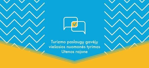 Turizmo paslaugų gavėjų viešosios nuomonės tyrimas Utenos rajone